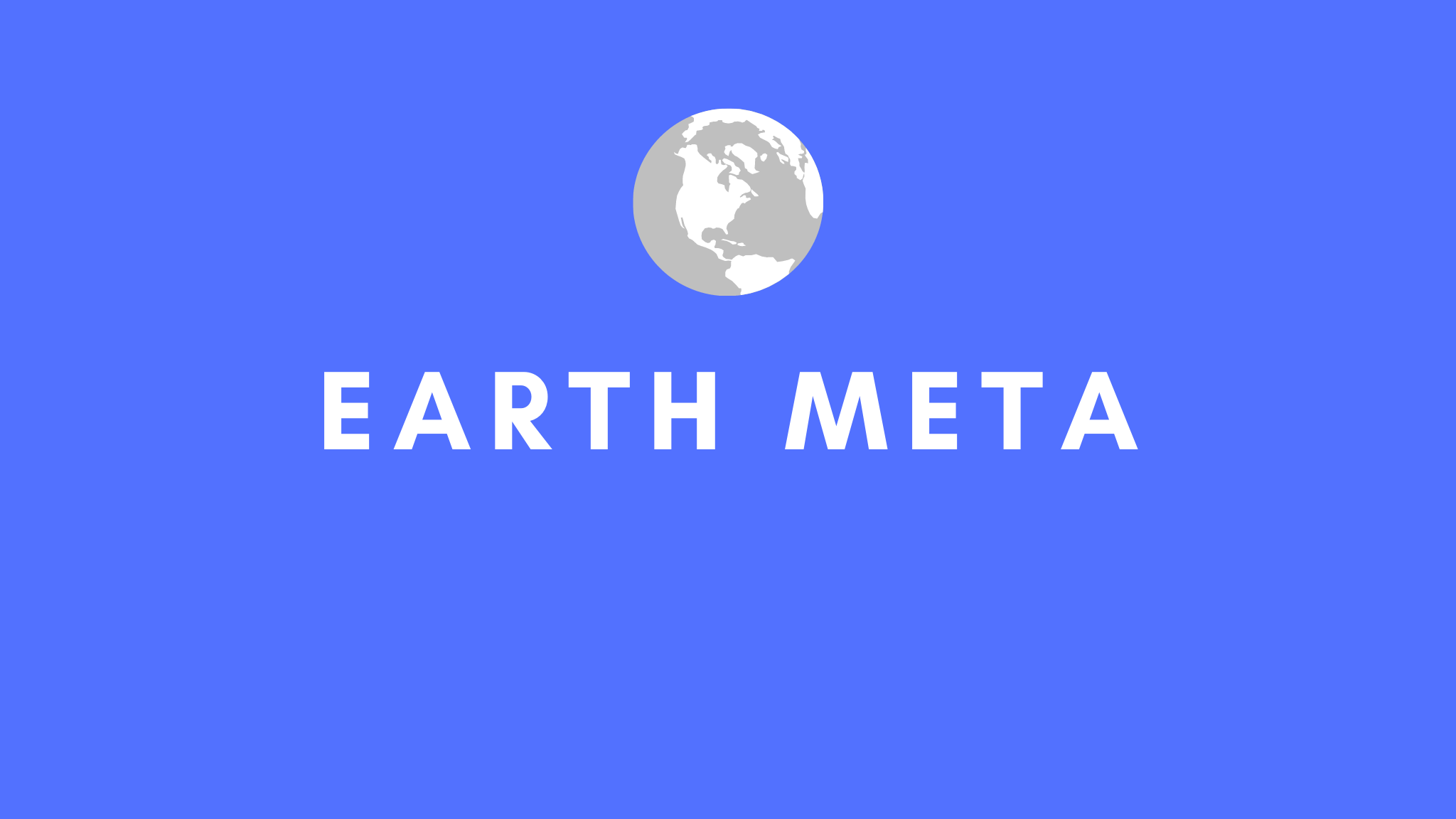 Earth Meta Newsletter